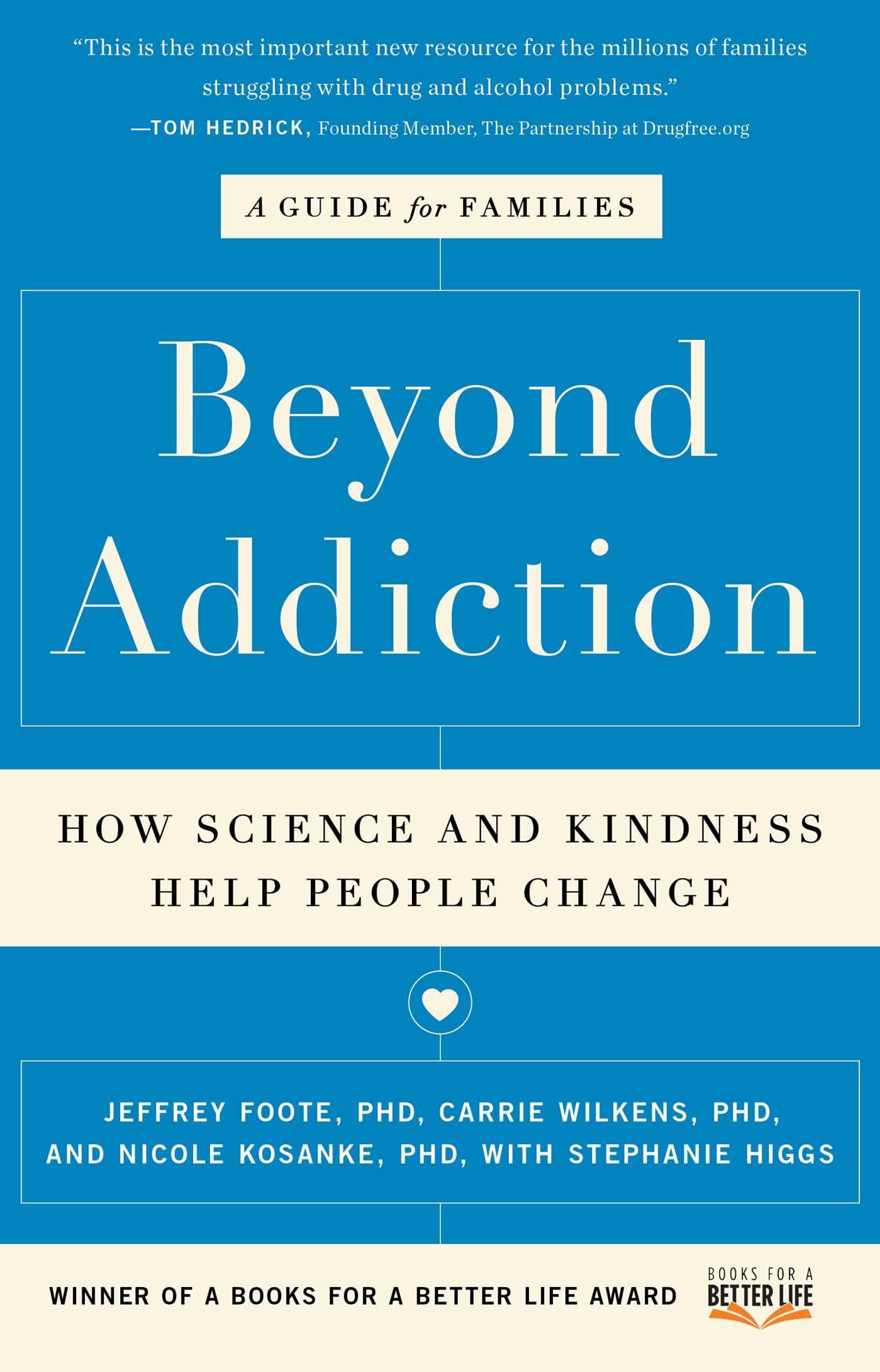Beyond Addiction: How Science and Kindness Help People Change The Happy Book Stack