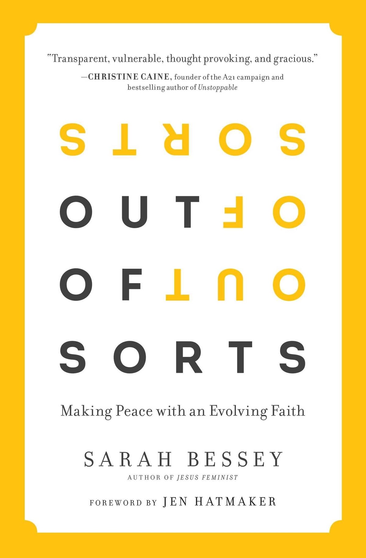 Out of Sorts: Making Peace with an Evolving Faith The Happy Book Stack