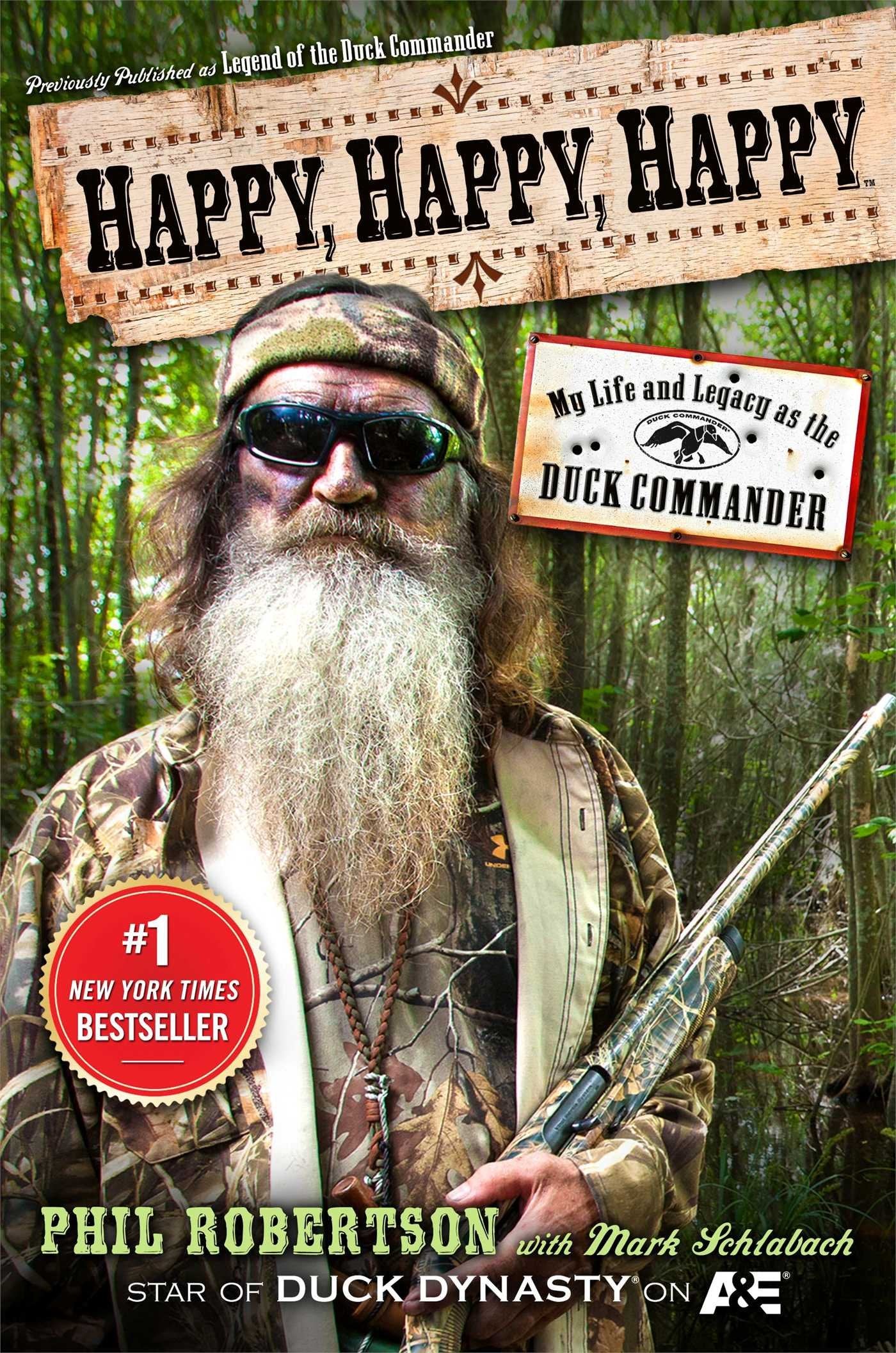 Happy, Happy, Happy: My Life and Legacy as the Duck Commander - 6172