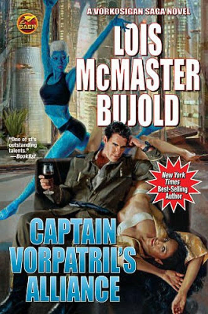 Captain Vorpatril's Alliance (16) (Vorkosigan Saga) The Happy Book Stack