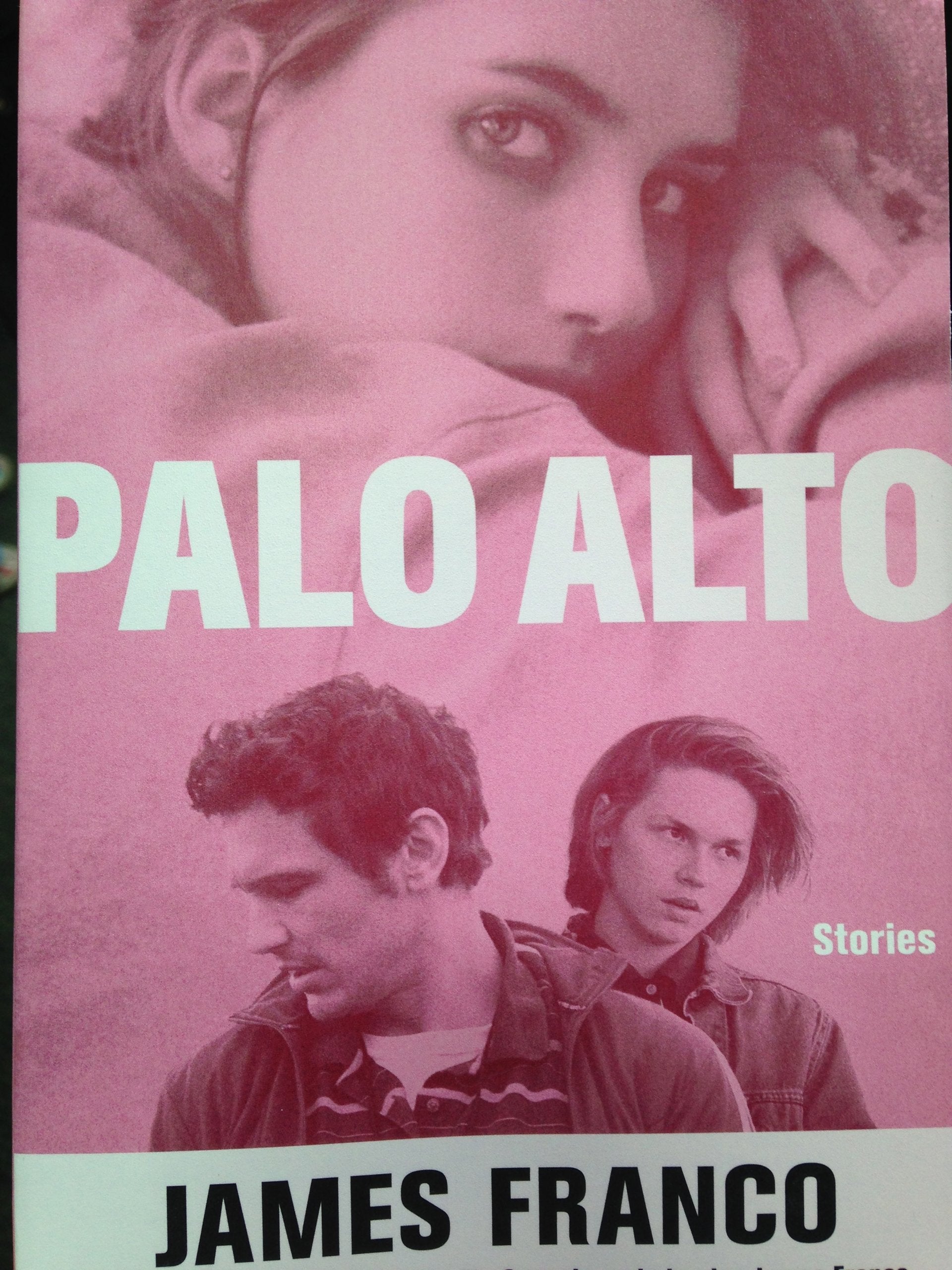 Palo Alto: Stories The Happy Book Stack