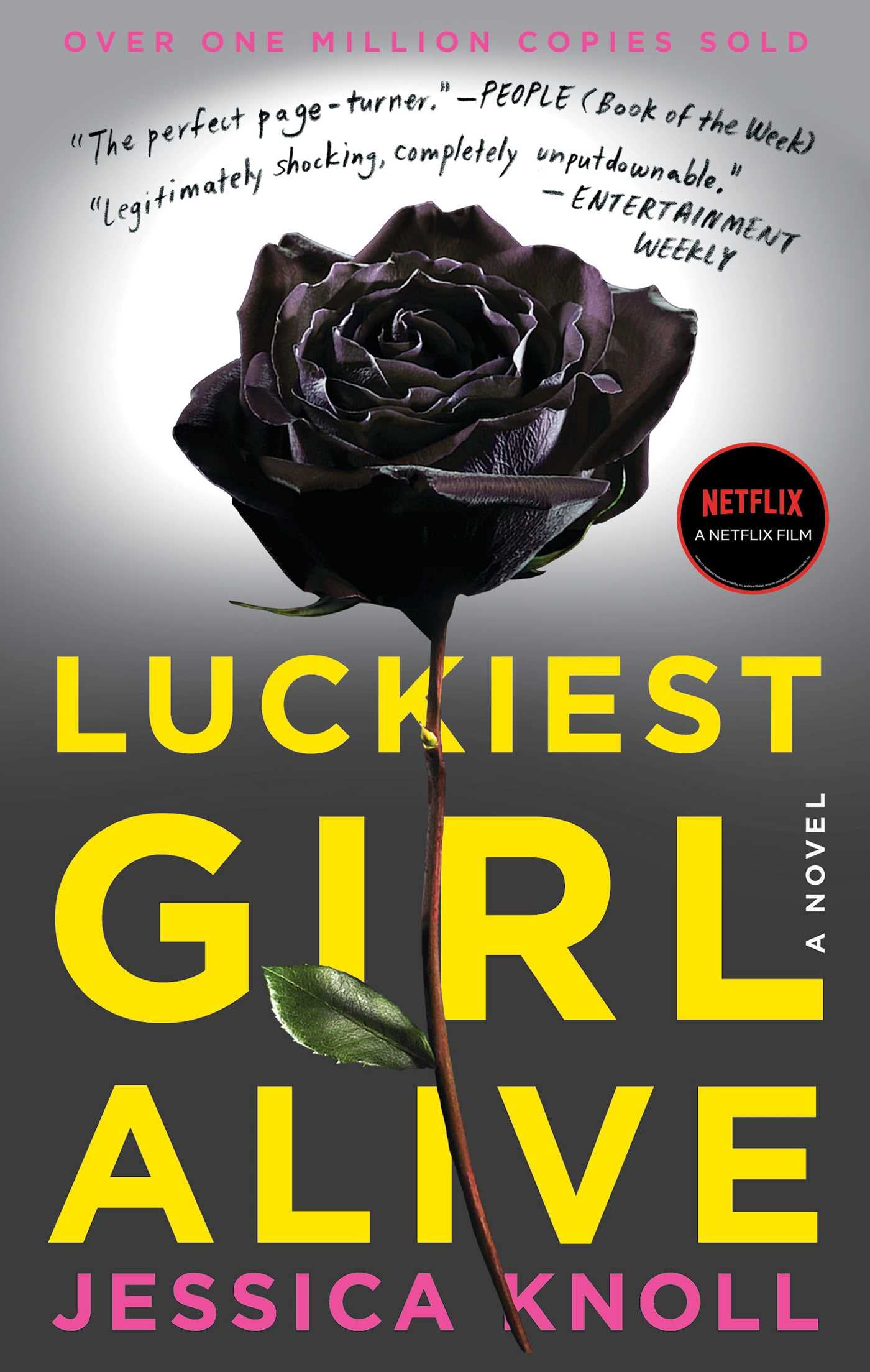 Luckiest Girl Alive: A Novel - 558