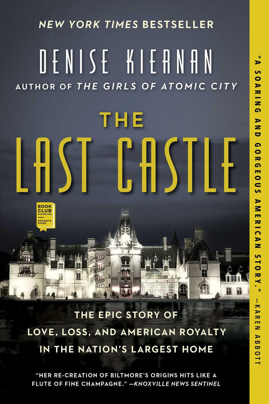 The Last Castle: The Epic Story of Love, Loss, and American Royalty in the Nation's Largest Home The Happy Book Stack