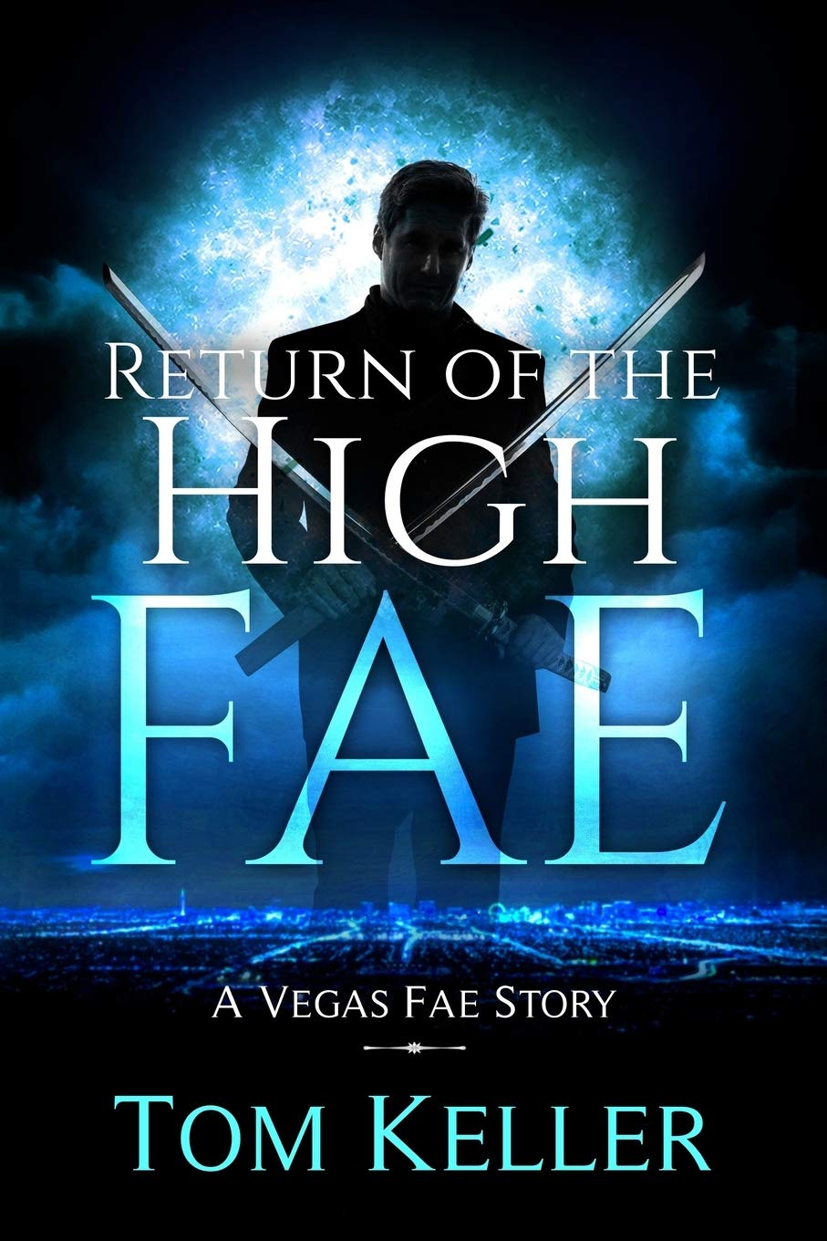 Return of the High Fae (Vegas Fae Stories) - 2128
