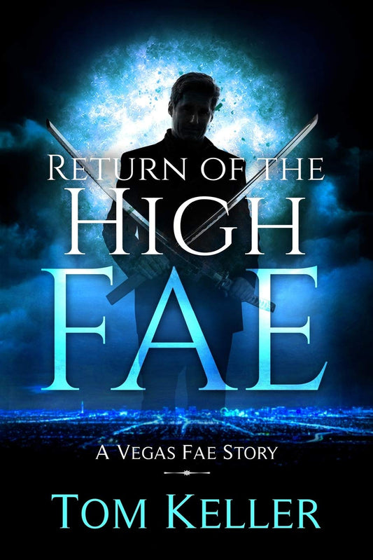 Return of the High Fae (Vegas Fae Stories) - 2128