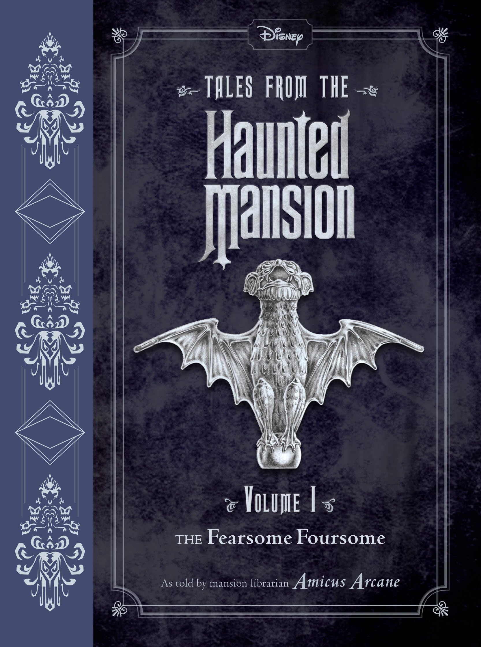 Tales from the Haunted Mansion: Volume I: The Fearsome Foursome The Happy Book Stack