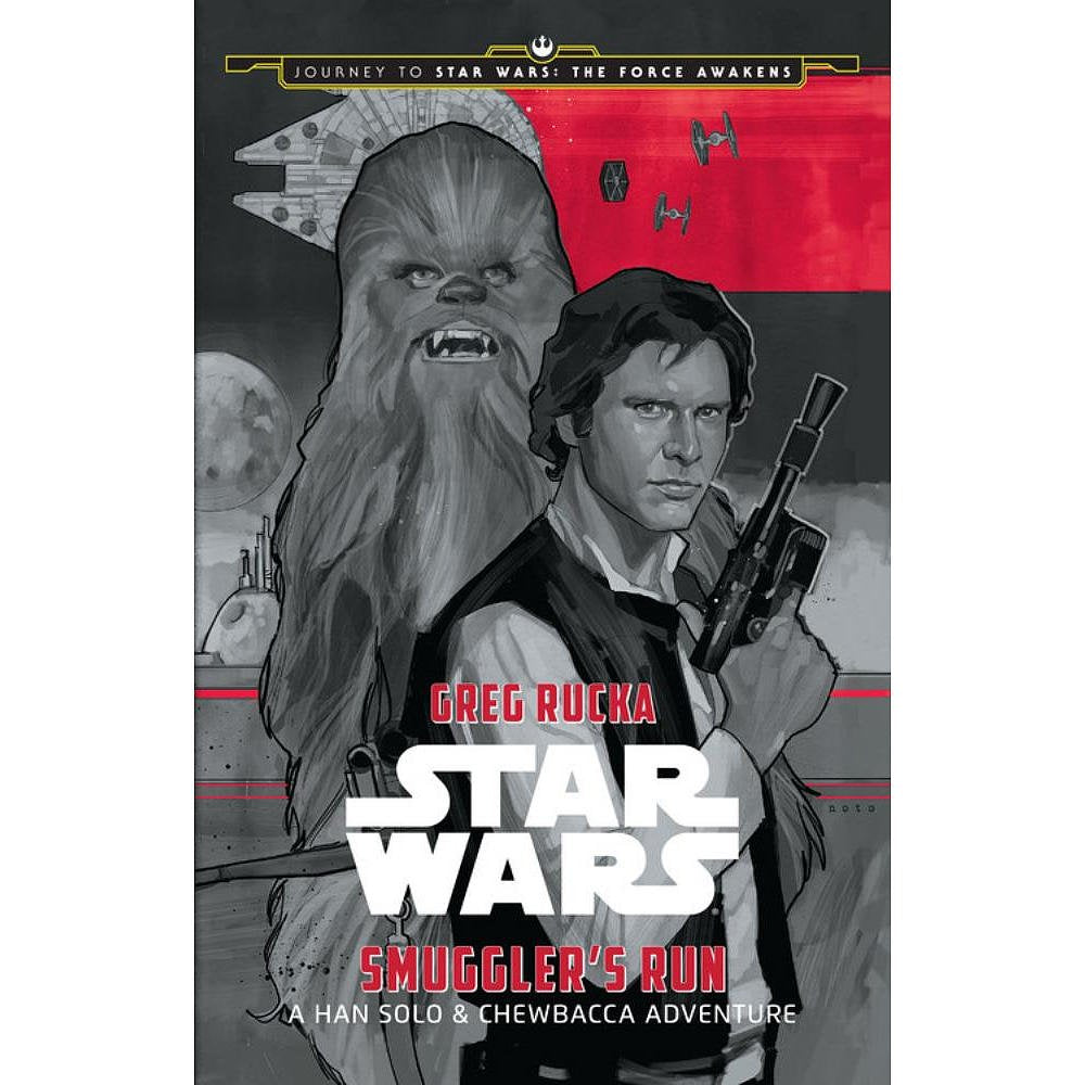 Journey to Star Wars: The Force Awakens Smuggler's Run: A Han Solo Adventure (Star Wars: Journey to Star Wars: The Force Awakens) The Happy Book Stack