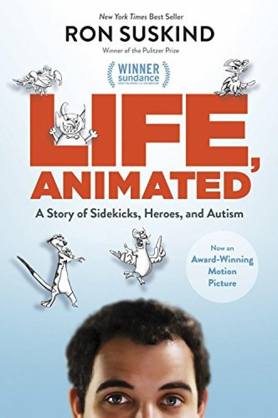 Life, Animated: A Story of Sidekicks, Heroes, and Autism (ABC) The Happy Book Stack
