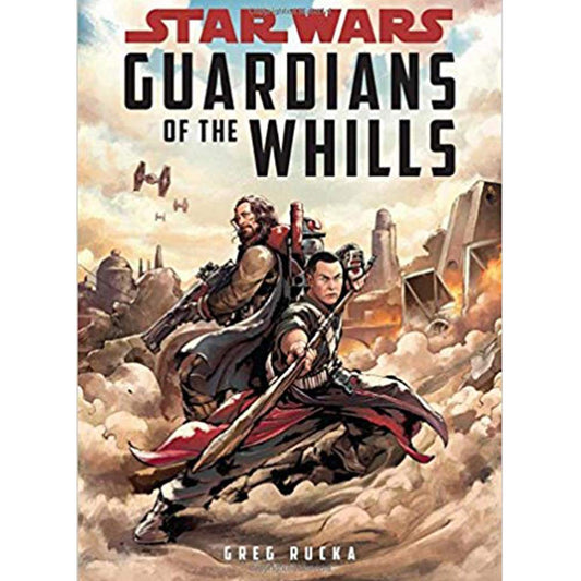 Star Wars Guardians of the Whills (Star Wars: Rogue One) The Happy Book Stack