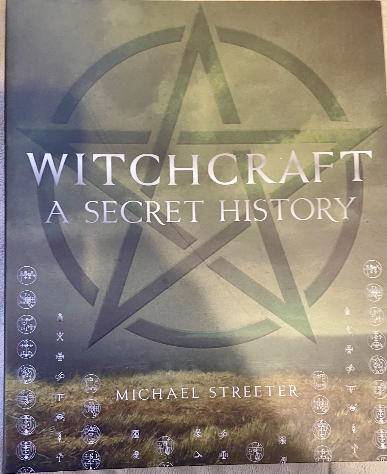 Witchcraft A Secret History - 1688