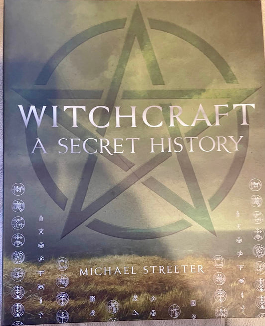 Witchcraft A Secret History - 1688