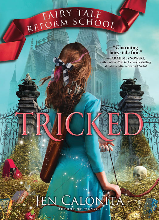 Tricked (Fairy Tale Reform School, 3) - 2371
