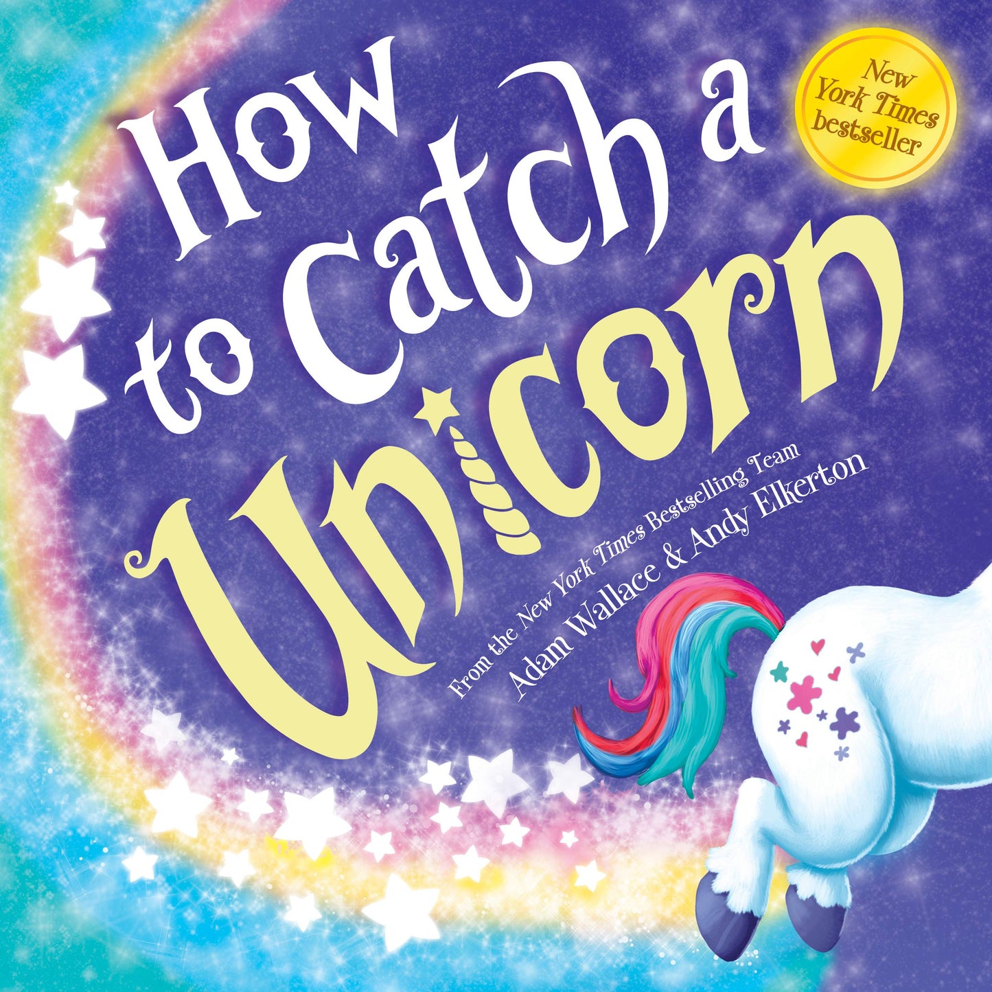 How to Catch a Unicorn The Happy Book Stack