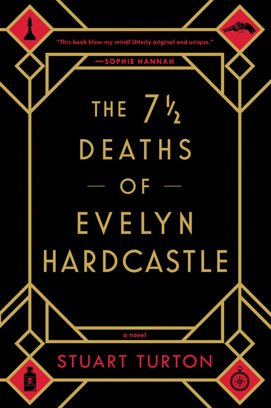 The 7 1/2 Deaths of Evelyn Hardcastle The Happy Book Stack