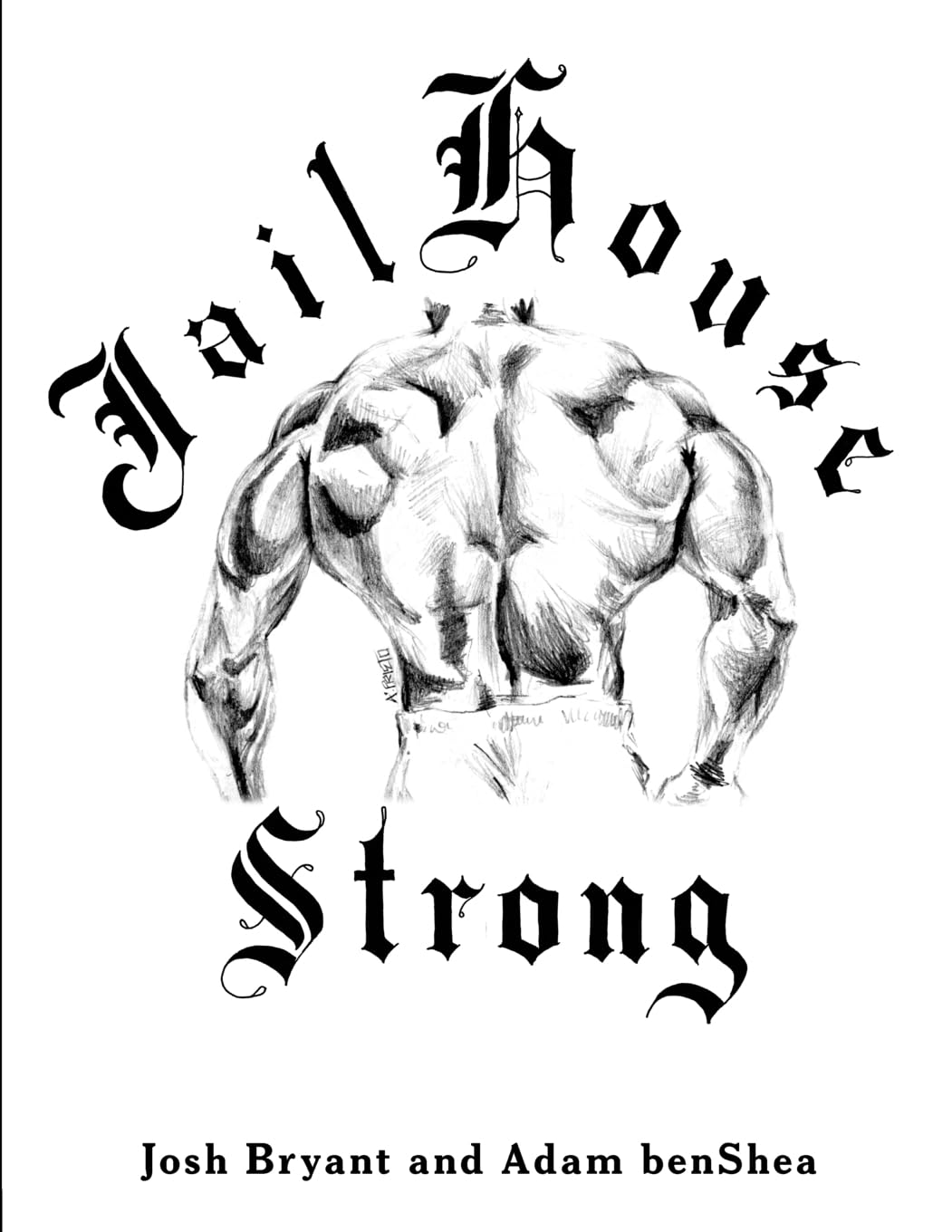 Jailhouse Strong The Happy Book Stack