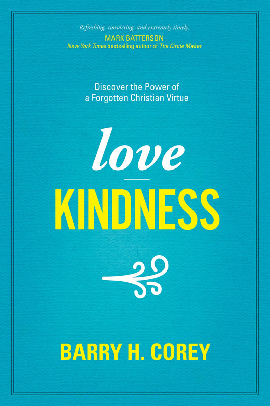 Love Kindness: Discover the Power of a Forgotten Christian Virtue The Happy Book Stack
