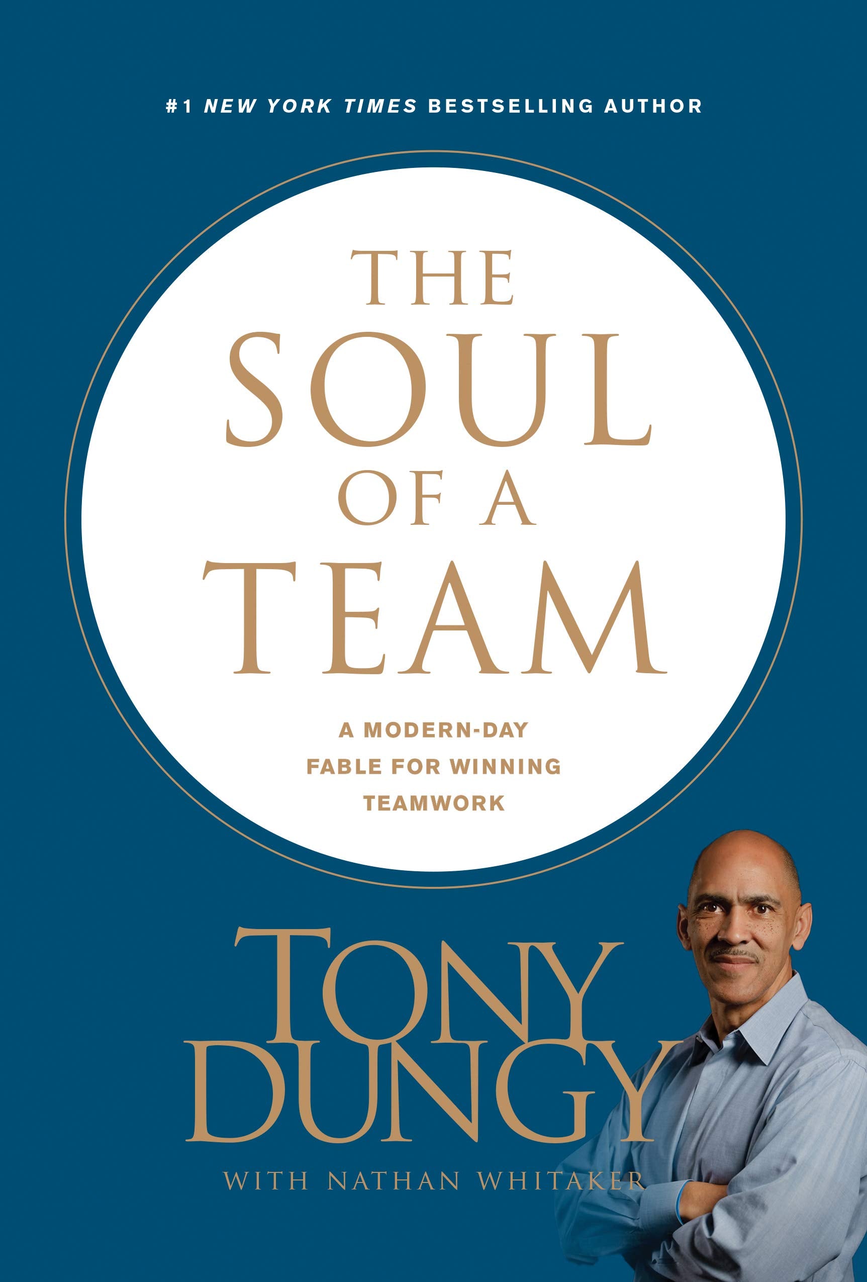 The Soul of a Team: A Modern-Day Fable for Winning Teamwork The Happy Book Stack
