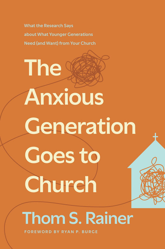The Anxious Generation Goes to Church: What the Research Says about What Younger Generations Need (and Want) from Your Church (Church Answers Resources) The Happy Book Stack