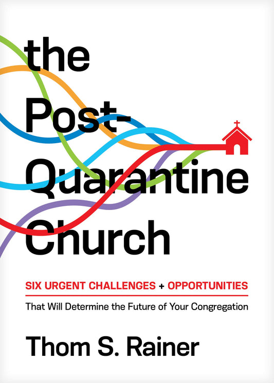 The Post-Quarantine Church: Six Urgent Challenges and Opportunities That Will Determine the Future of Your Congregation (Church Answers Resources) The Happy Book Stack