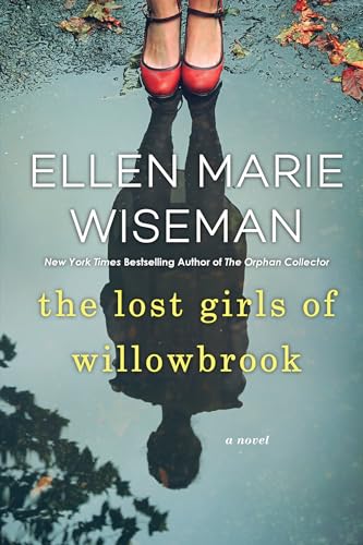 The Lost Girls of Willowbrook: A Heartbreaking Novel of Survival Based on True History The Happy Book Stack