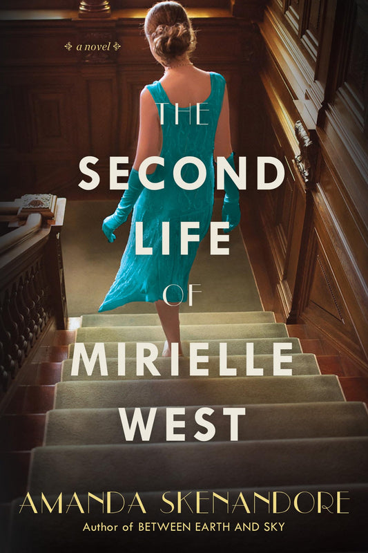 The Second Life of Mirielle West: A Haunting Historical Novel Perfect for Book Clubs The Happy Book Stack