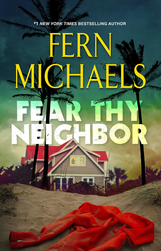 Fear Thy Neighbor: A Riveting Novel of Suspense The Happy Book Stack