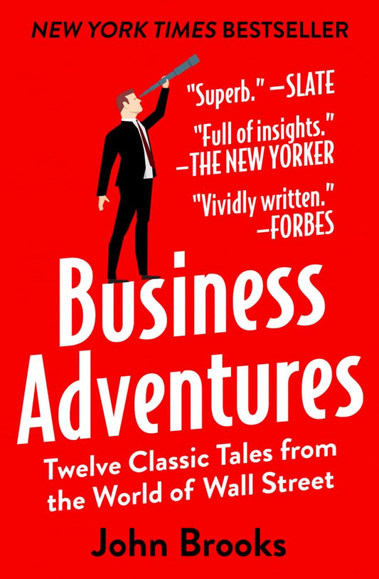 Business Adventures: Twelve Classic Tales from the World of Wall Street The Happy Book Stack