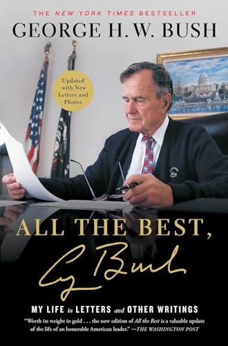 All the Best, George Bush: My Life in Letters and Other Writings The Happy Book Stack