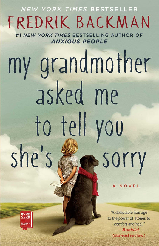 My Grandmother Asked Me to Tell You She's Sorry The Happy Book Stack