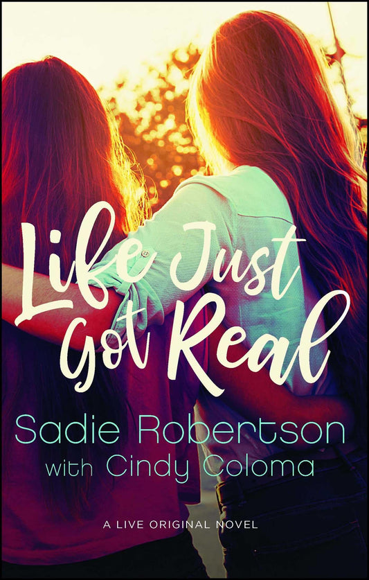 Life Just Got Real: A Live Original Novel (Live Original Fiction) The Happy Book Stack