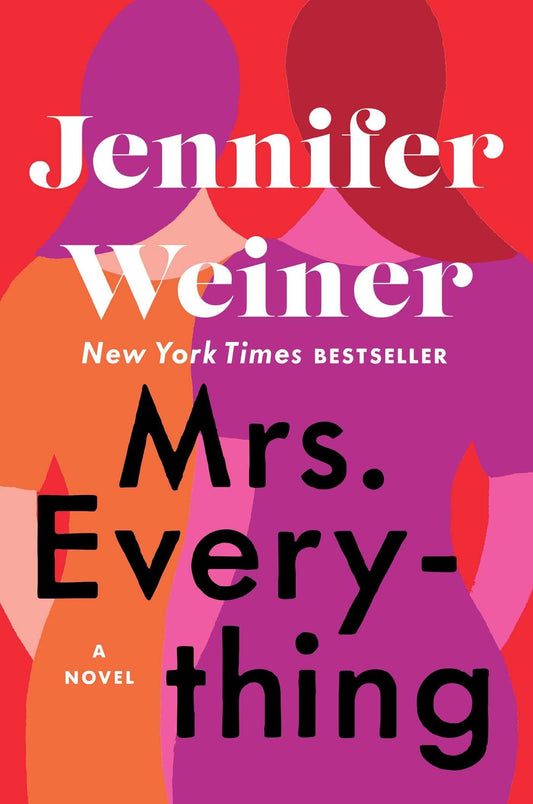 Mrs. Everything: A Novel The Happy Book Stack
