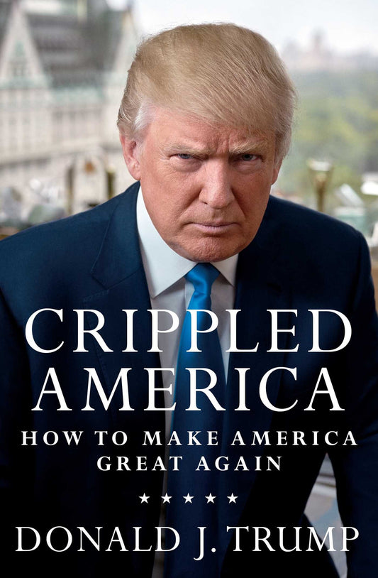 Crippled America: How to Make America Great Again - 1964