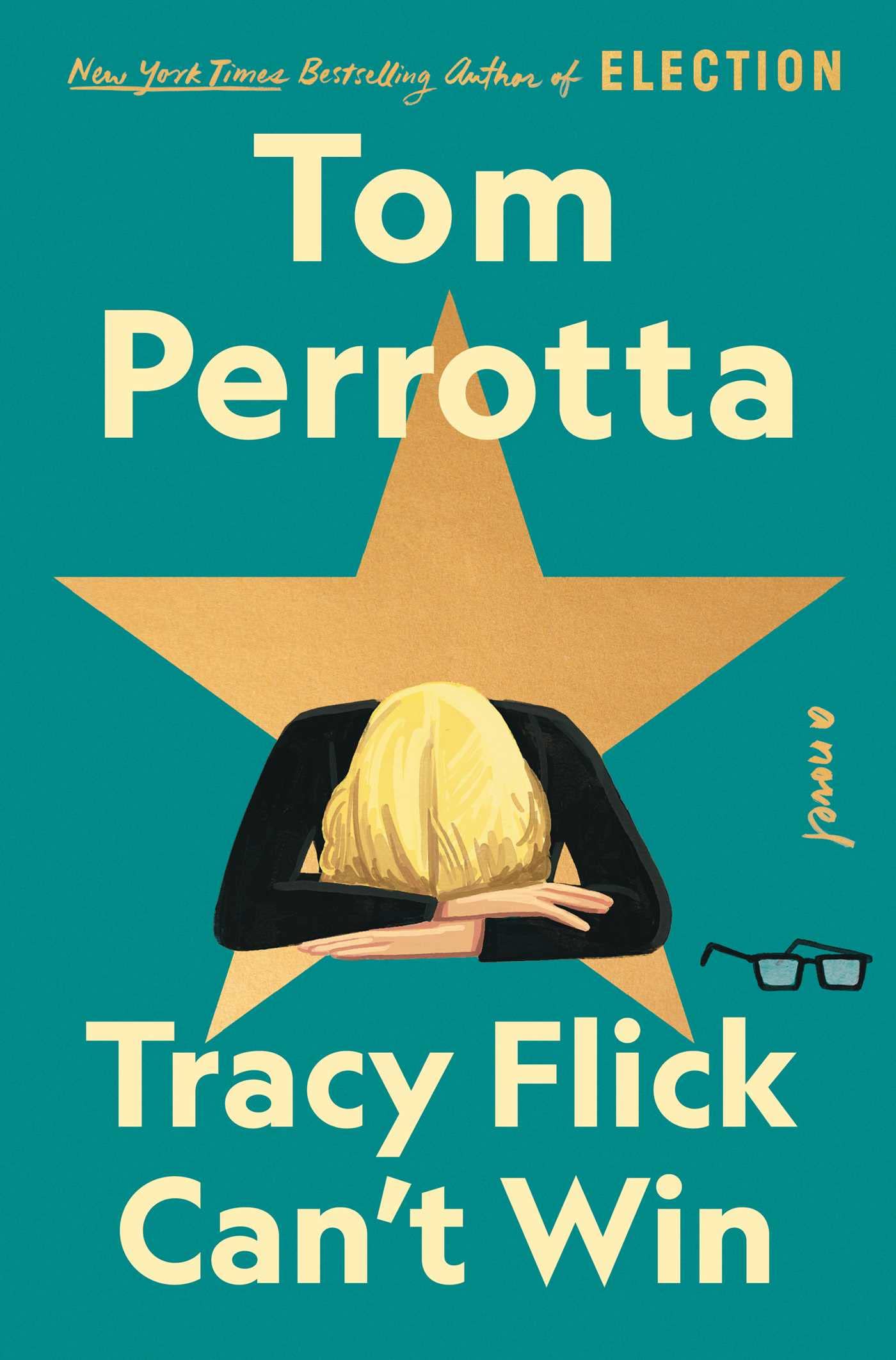 Tracy Flick Can't Win: A Novel The Happy Book Stack