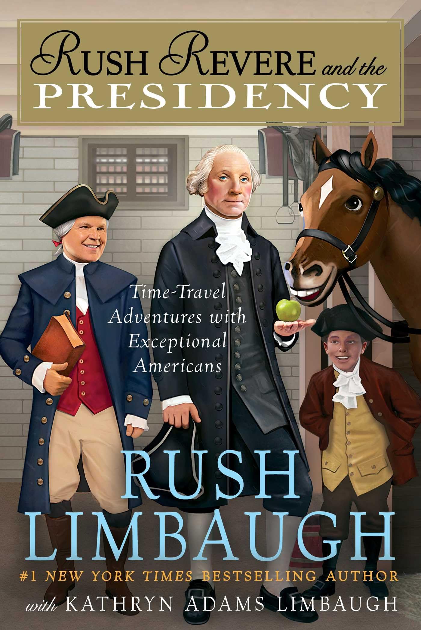 Rush Revere and the Presidency The Happy Book Stack