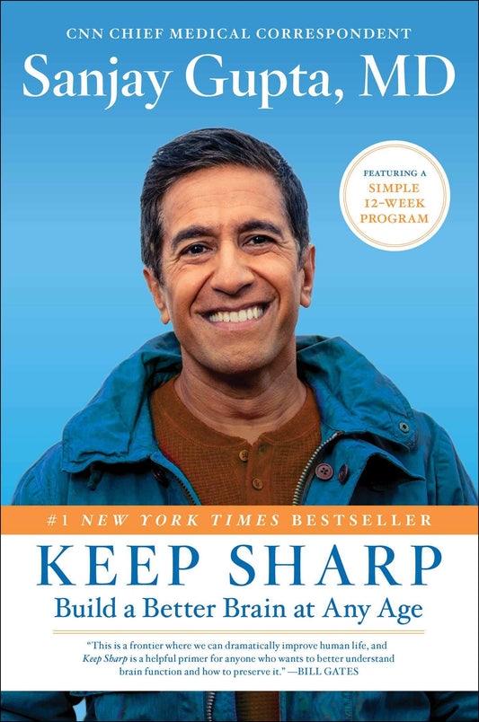 Keep Sharp: Build a Better Brain at Any Age - 5495