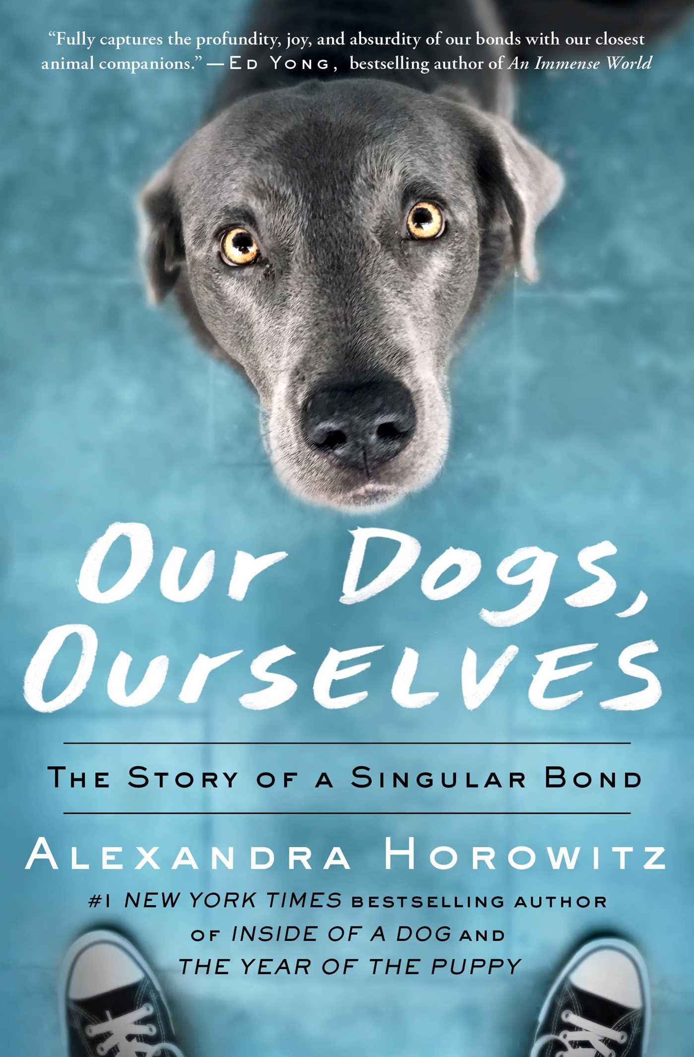 Our Dogs, Ourselves: The Story of a Singular Bond The Happy Book Stack