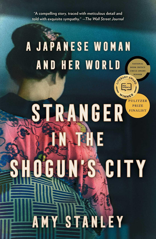 Stranger in the Shogun's City: A Japanese Woman and Her World The Happy Book Stack