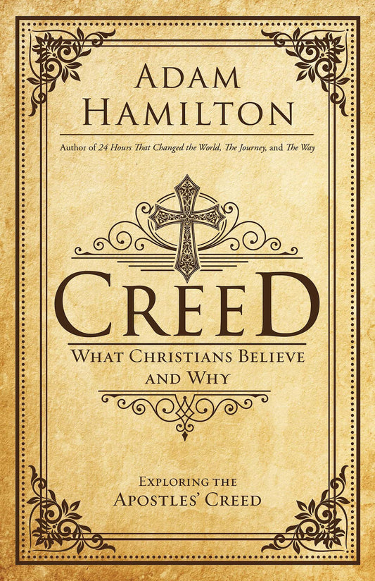 Creed: What Christians Believe and Why The Happy Book Stack