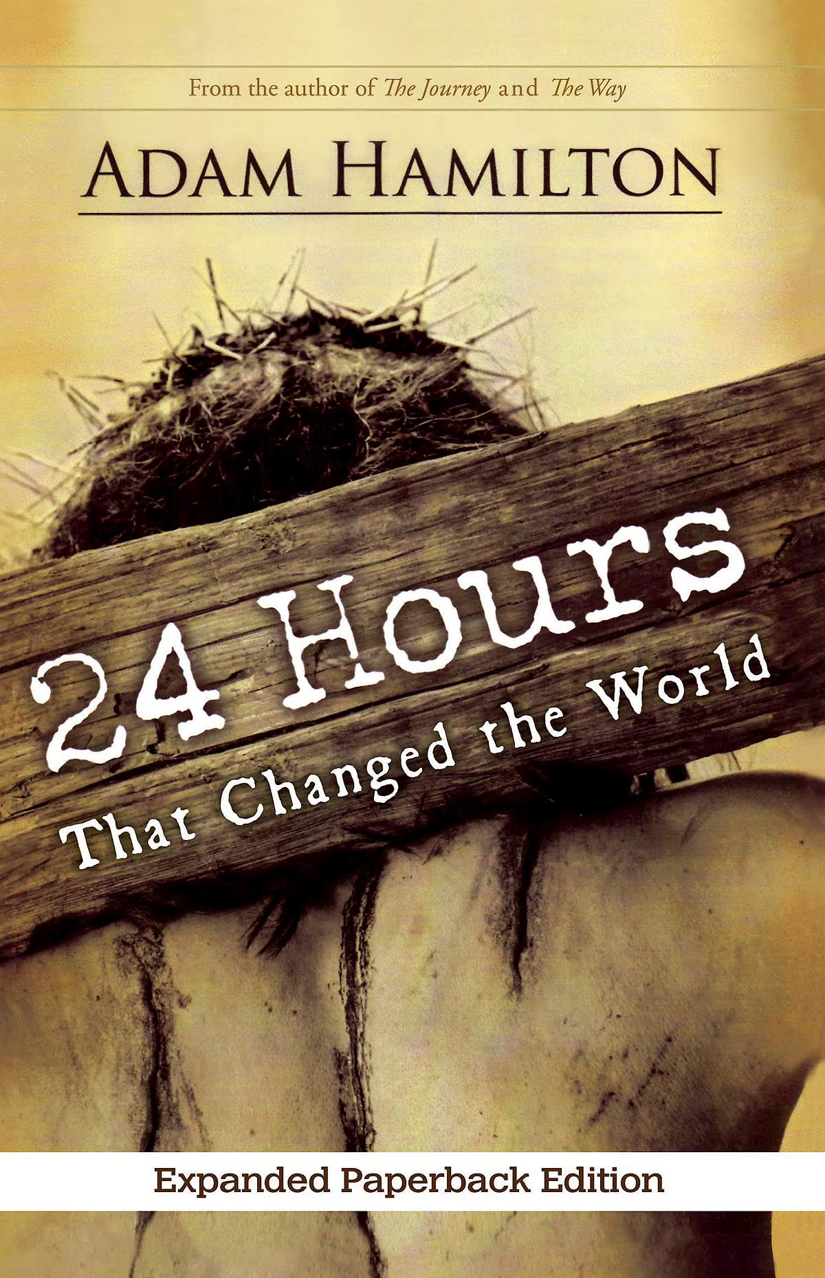 24 Hours That Changed the World, Expanded Paperback Edition The Happy Book Stack