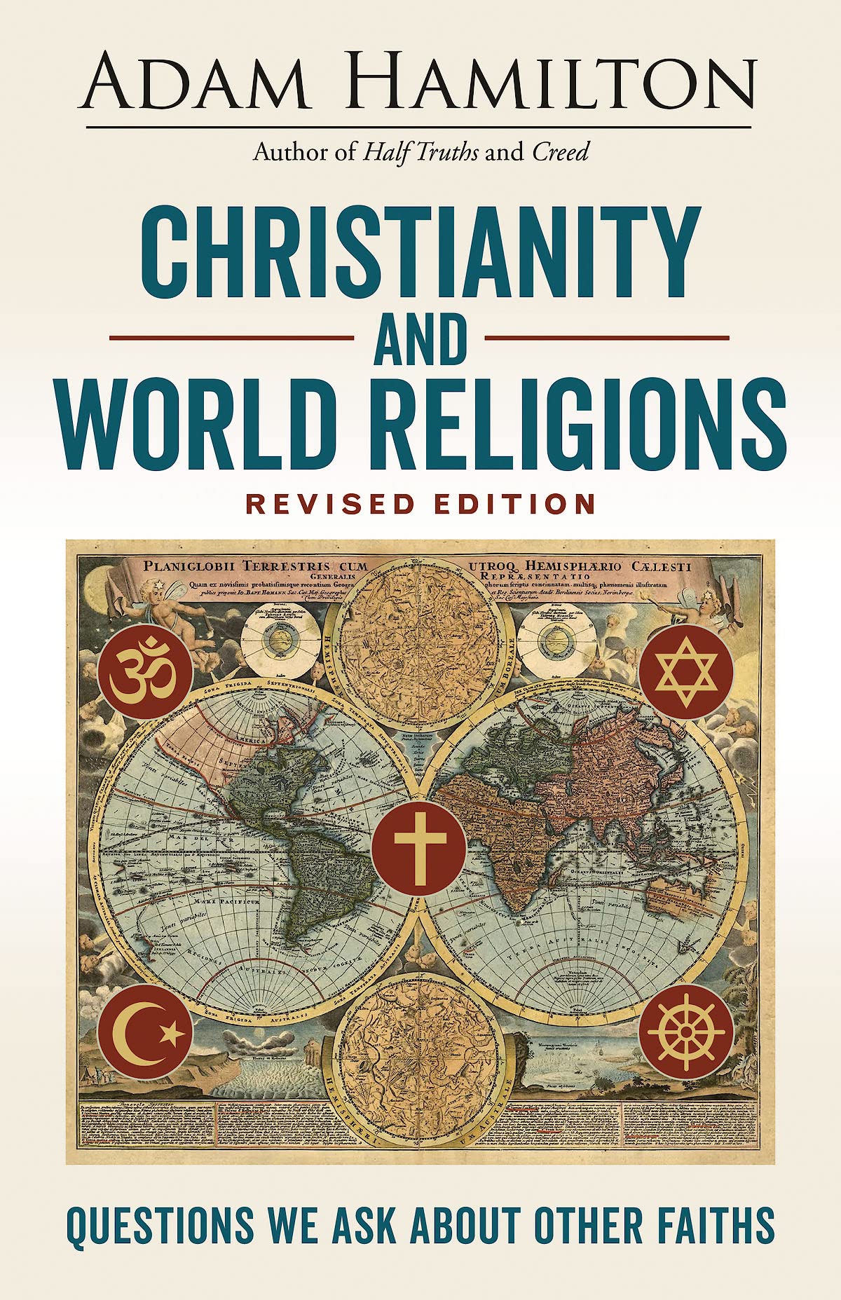Christianity and World Religions Revised Edition: Questions We Ask About Other Faiths The Happy Book Stack