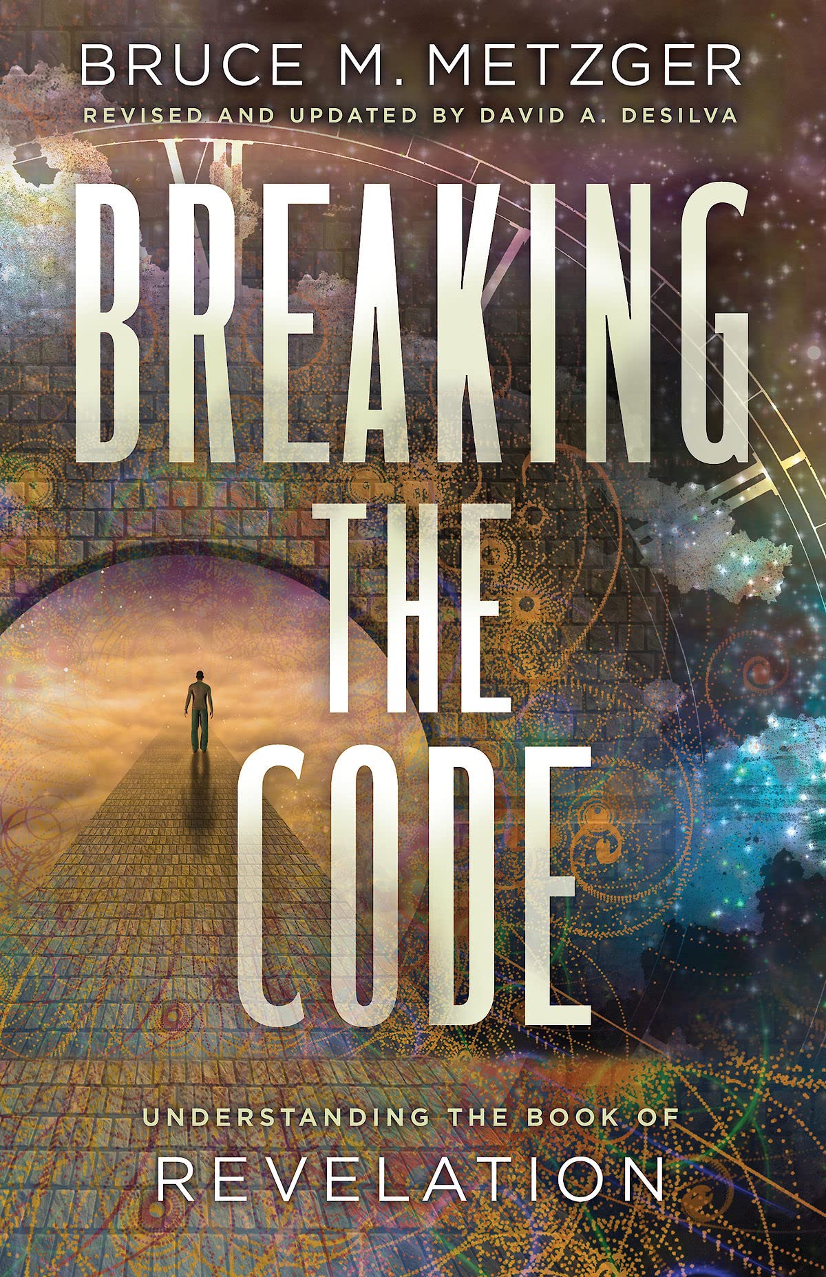 Breaking the Code Revised Edition: Understanding the Book of Revelation The Happy Book Stack