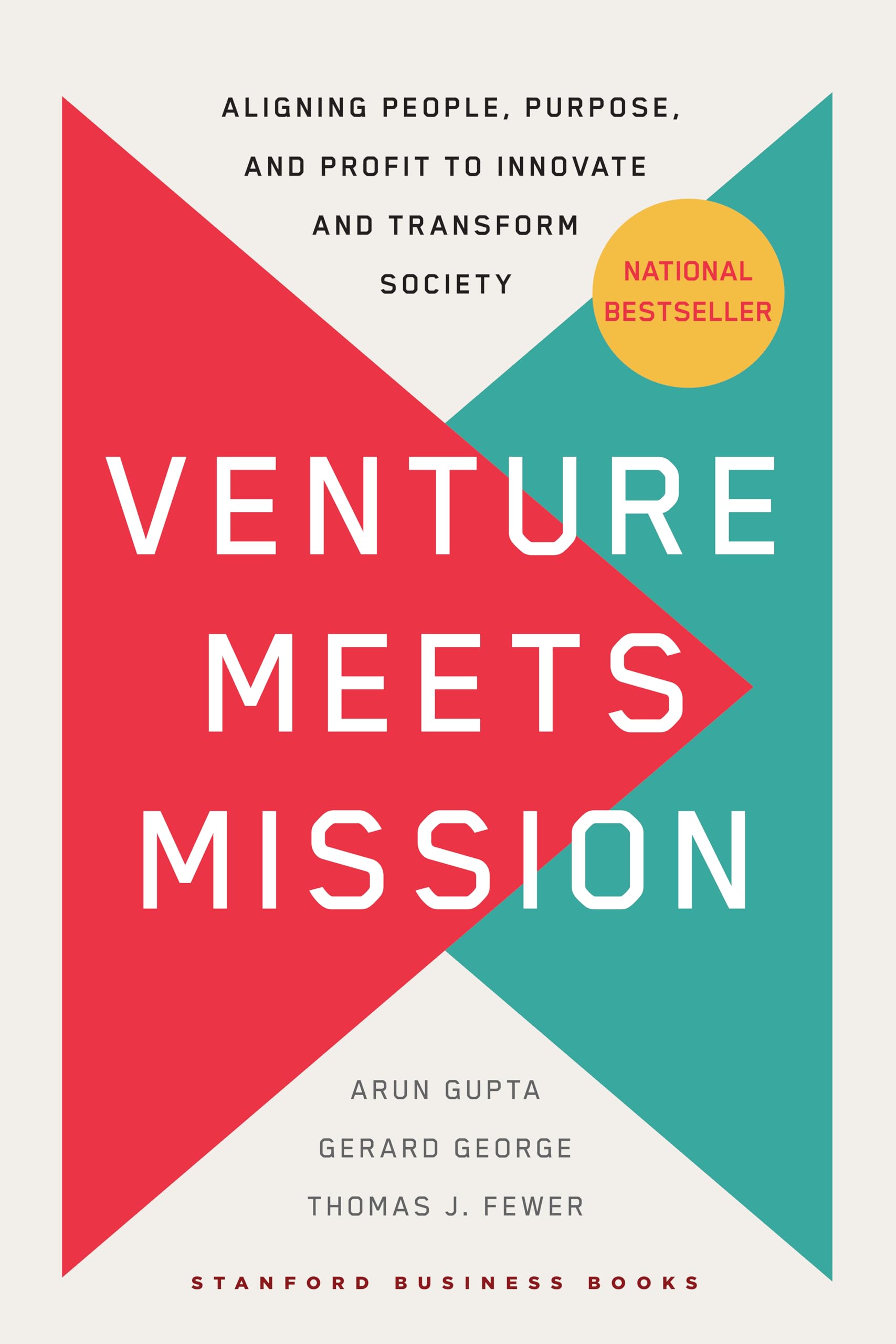 Venture Meets Mission: Aligning People, Purpose, and Profit to Innovate and Transform Society The Happy Book Stack