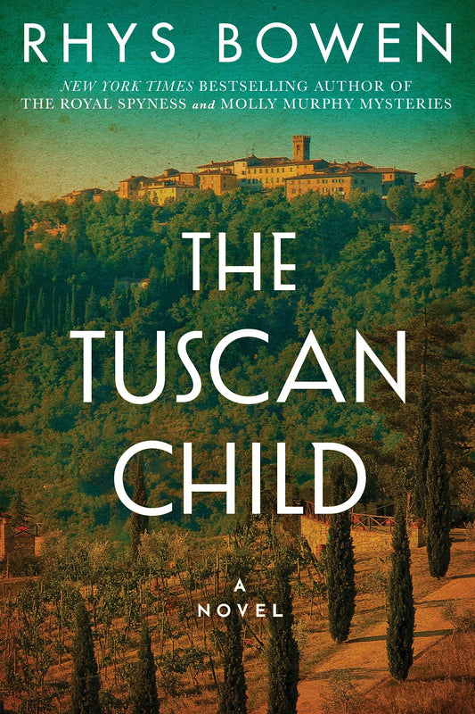 The Tuscan Child The Happy Book Stack