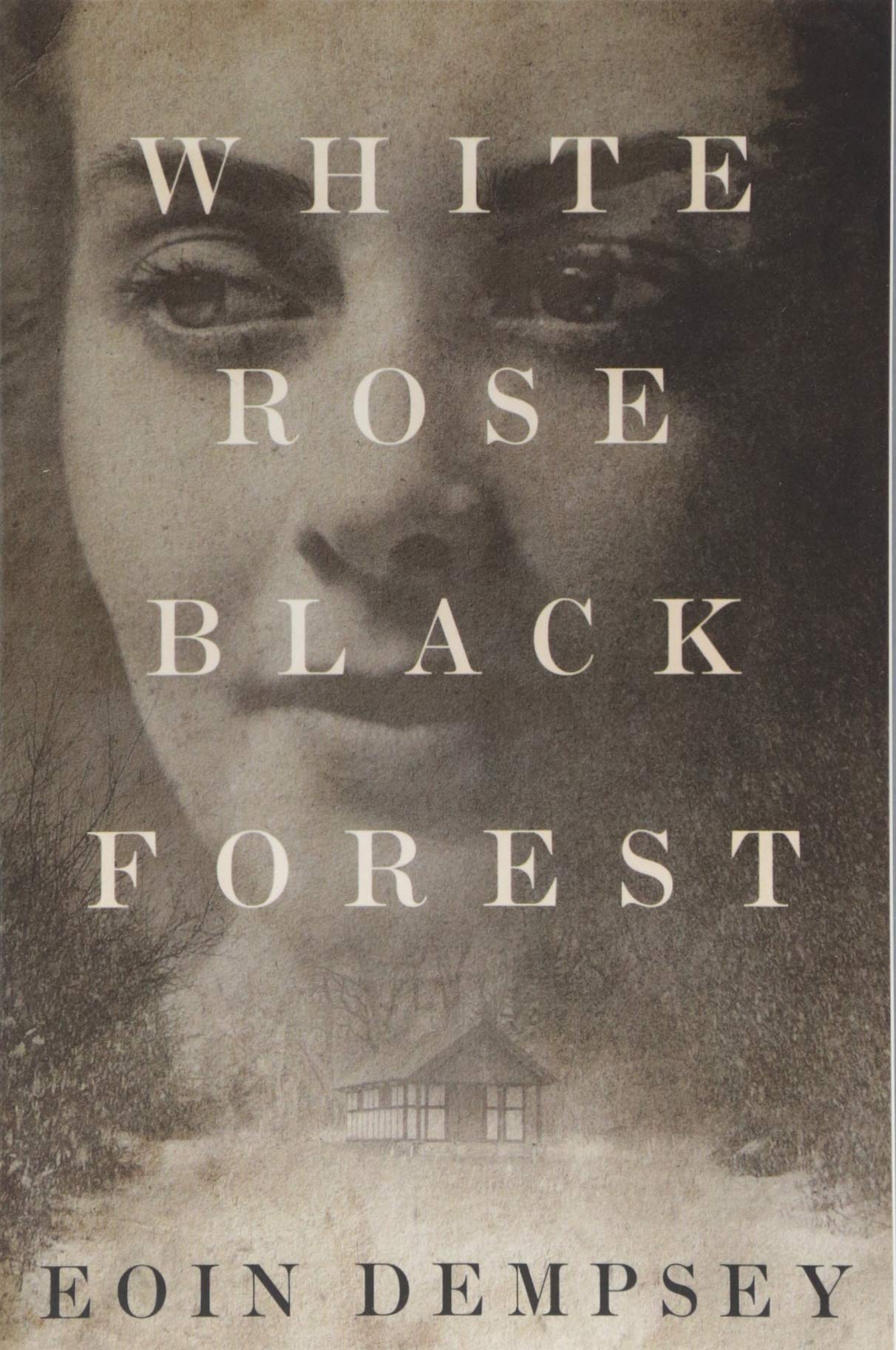 White Rose, Black Forest The Happy Book Stack