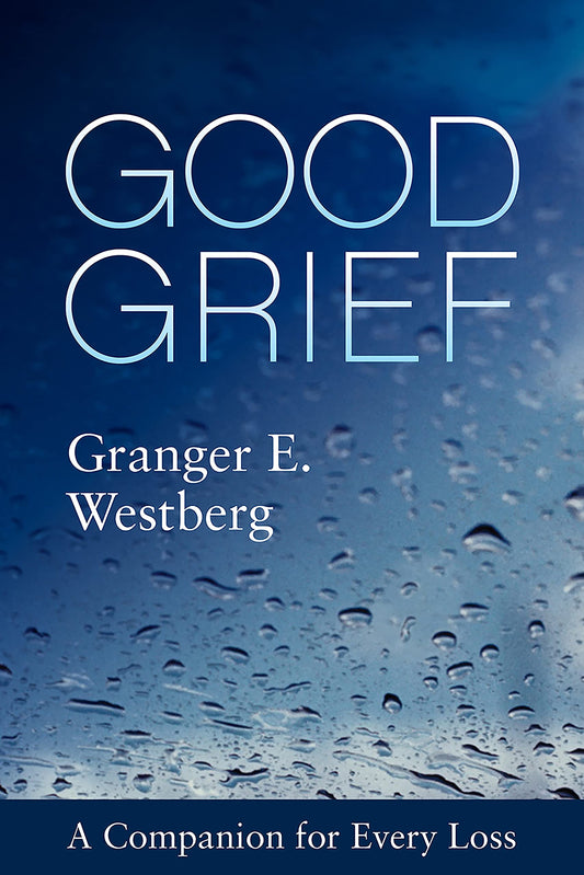 Good Grief: A Companion for Every Loss The Happy Book Stack