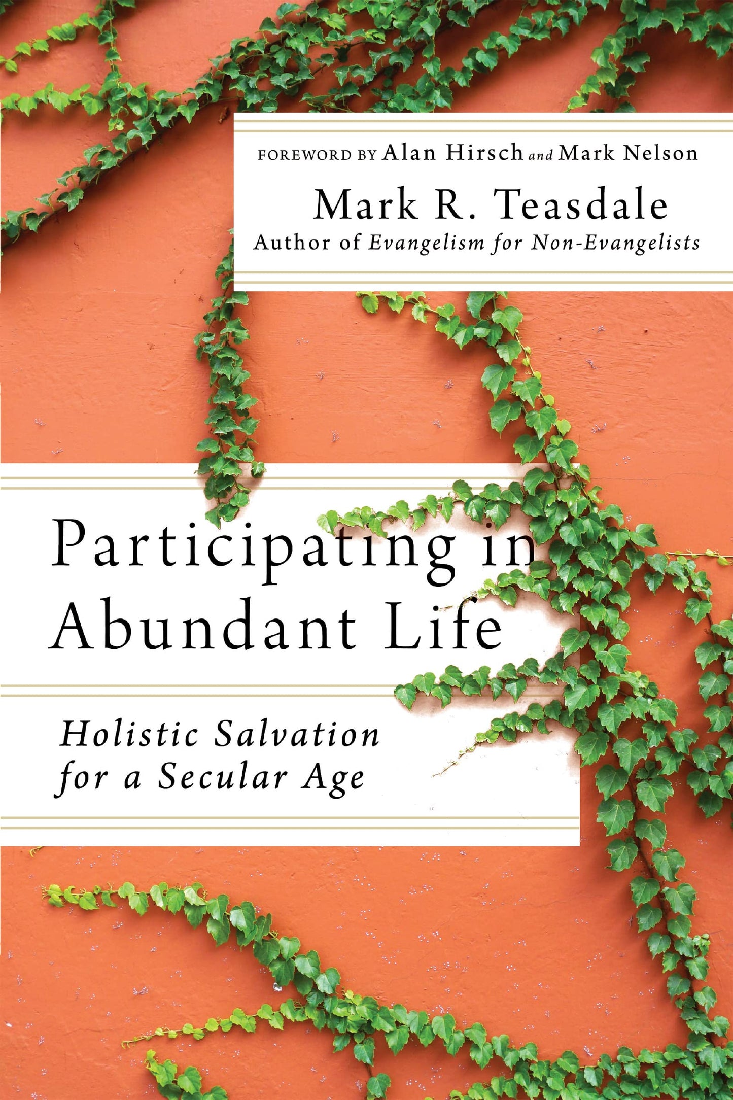 Participating in Abundant Life: Holistic Salvation for a Secular Age - 2032