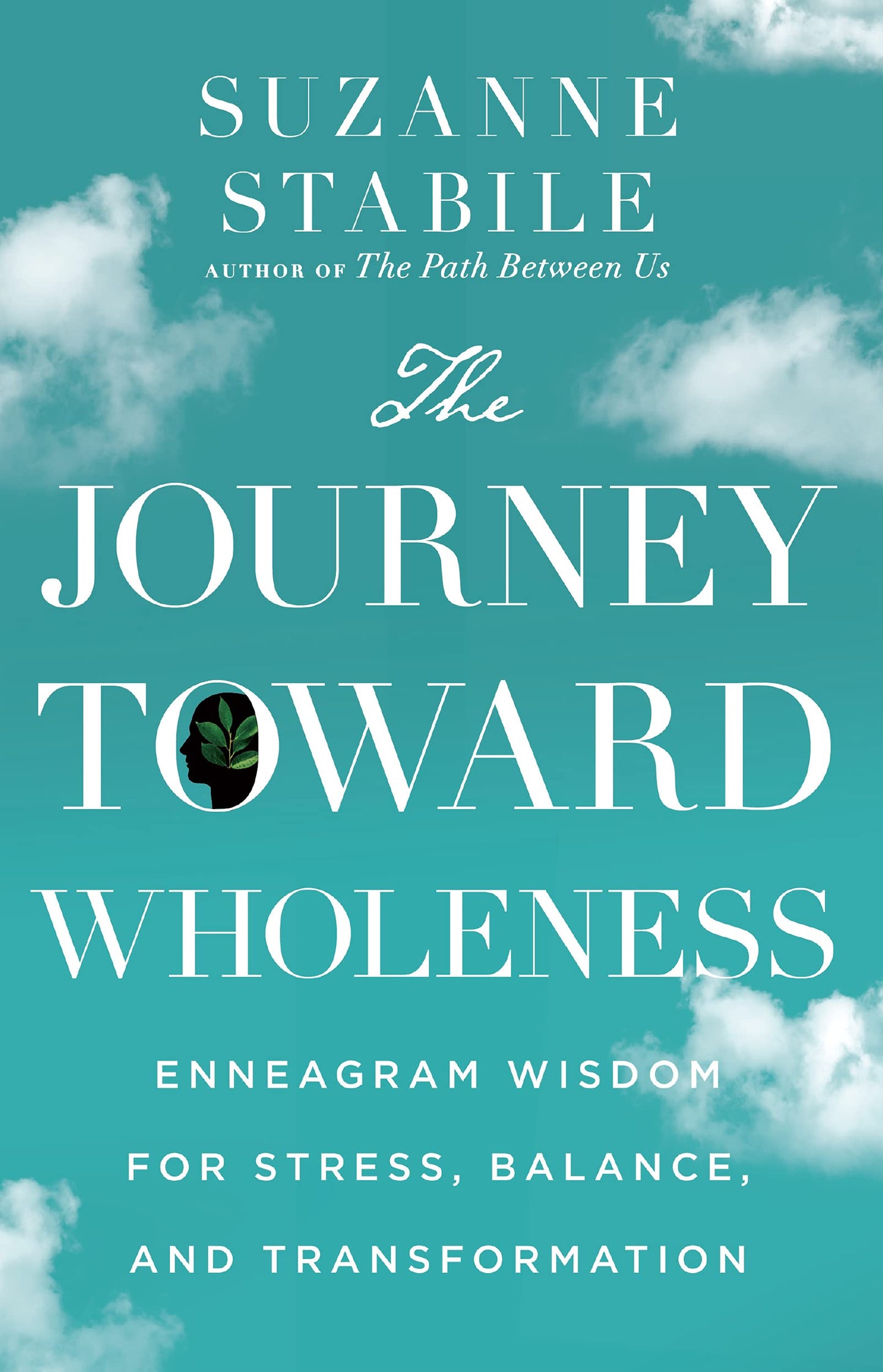 The Journey Toward Wholeness: Enneagram Wisdom for Stress, Balance, and Transformation The Happy Book Stack