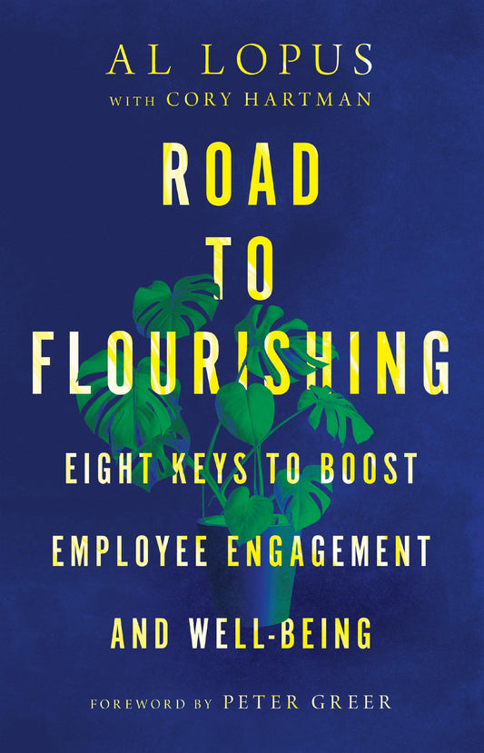 Road to Flourishing: Eight Keys to Boost Employee Engagement and Well-Being The Happy Book Stack