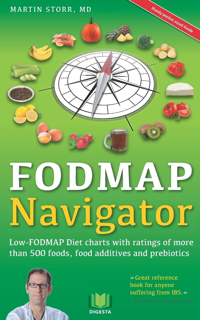 The FODMAP Navigator: Low-FODMAP Diet charts with ratings of more than 500 foods, food additives and prebiotics The Happy Book Stack