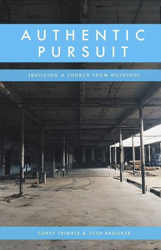 Authentic Pursuit: Building a Church from Nothing The Happy Book Stack